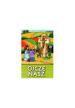 Książeczka pianka - Ojcze nasz