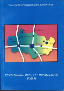Kutnowskie zeszyty regionalne Tom II
