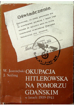 Okupacja Hitlerowska na Pomorzu Gdańdkim