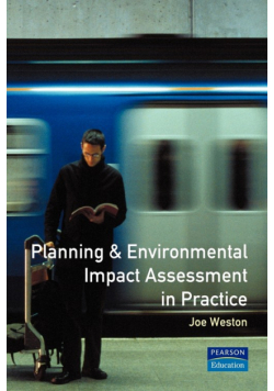 Planning and Environmental Impact Assessment in Practice