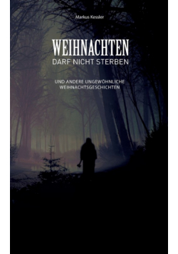 Weihnachten darf nicht sterben
