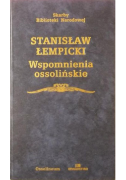 Wspomnienia ossolińskie