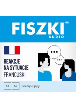 FISZKI audio – francuski – Reakcje na sytuacje