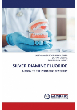 Silver Diamine Fluoride