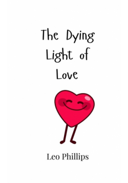 The Dying Light of Love