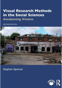 Visual Research Methods in the Social Sciences
