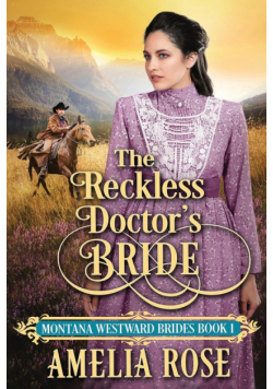 The Reckless Doctor's Bride