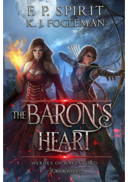 The Baron's Heart (Heroes of Ravenford Book 5)