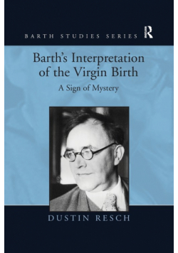 Barth's Interpretation of the Virgin Birth