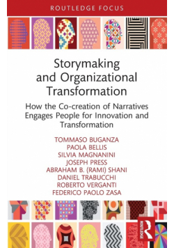 Storymaking and Organizational Transformation