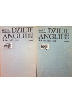 Dzieje Anglii 1485 1939 Tom I i II