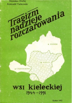 Tragizm nadzieje rozczarowania wsi Kieleckiej