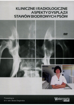 Kliniczne i radiologiczne aspekty dysplazji stawów biodrowych psów