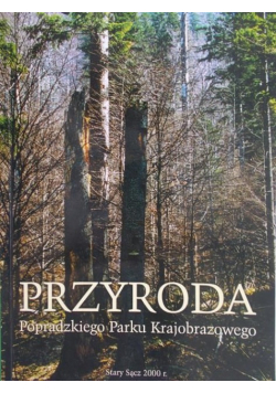 Przyroda Popradzkiego Parku Krajobrazowego