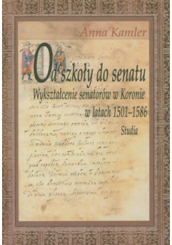 Od szkoły do Senatu