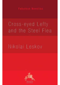 Cross-eyed Lefty and the Steel Flea