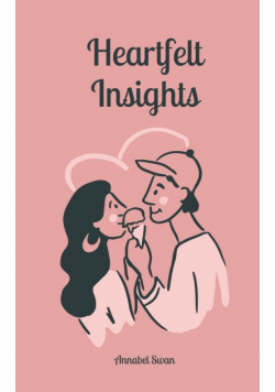 Heartfelt Insights
