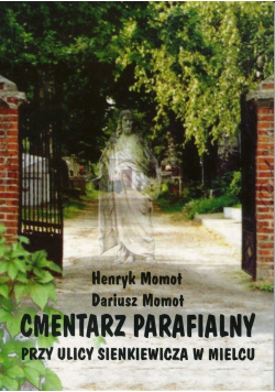 Cmentarz Parafialny przy ulicy Sienkiewicza w Mielcu
