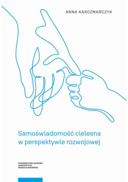 Samoświadomość cielesna w perspektywie rozwojowej