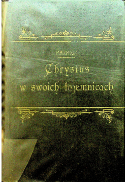 Chrystus w swoich Tajemnicach 1923r