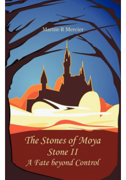 The Stones of Moya