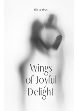 Wings of Joyful Delight