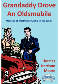 Grandaddy Drove an Oldsmobile