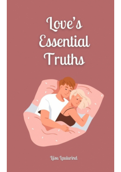 Love's Essential Truths