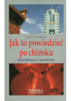 Jak to powiedzieć po chińsku