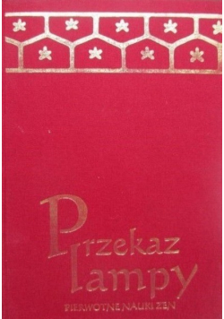 Przekaz lampy Pierwotne Nauki Zen