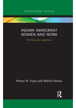 Indian Immigrant Women and Work