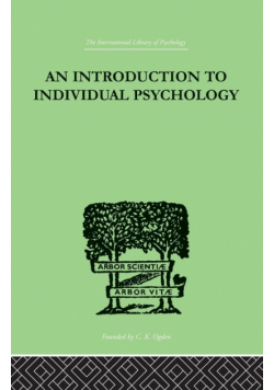 An Introduction To Individual Psychology