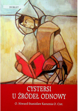 Cystersi u źródeł odnowy