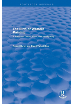 The Birth of Western Painting (Routledge Revivals)