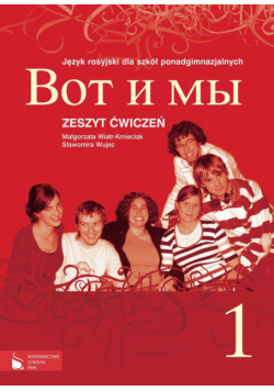 Wot i my Zeszyt ćwiczeń do języka rosyjskiego.