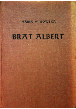 Brat Albert albo znieważane oblicze
