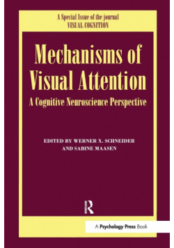 Mechanisms Of Visual Attention