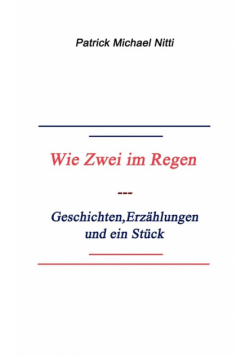 Wie zwei im Regen