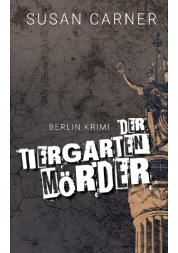 Der Tiergartenmörder