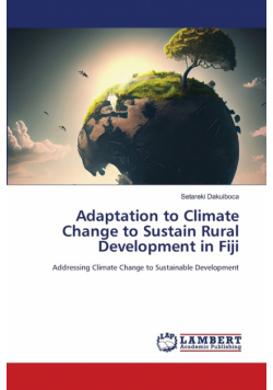 Adaptation to Climate Change to Sustain Rural Development in Fiji