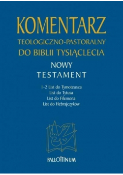Komentarz teologiczno-pastoralny Tom 4