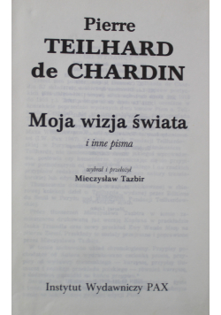 Moja wizja świata i inne pisma