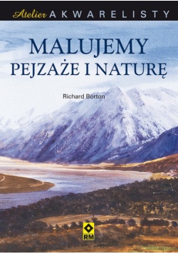 Atelier akwarelisty Malujemy pejzaże i naturę