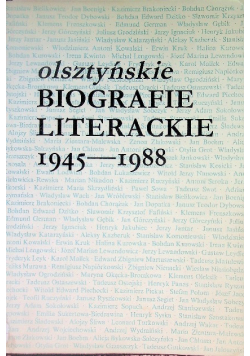 Olsztyńskie Biografie Literackie 1945 - 1988