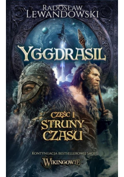 Yggdrasil. Struny czasu