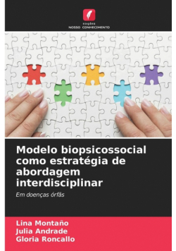 Modelo biopsicossocial como estratégia de abordagem interdisciplinar
