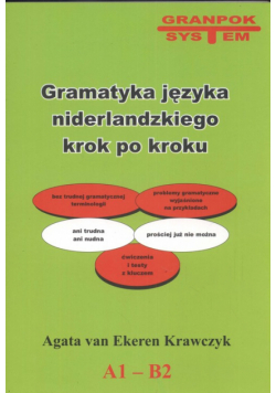 Gramatyka języka niderlandzkiego Krok po kroku A1 B2