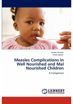 Measles Complications in Well Nourished and Mal Nourished Children