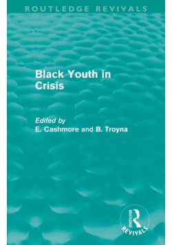 Black Youth in Crisis (Routledge Revivals)