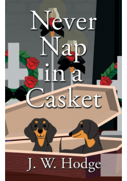 Never Nap in a Casket